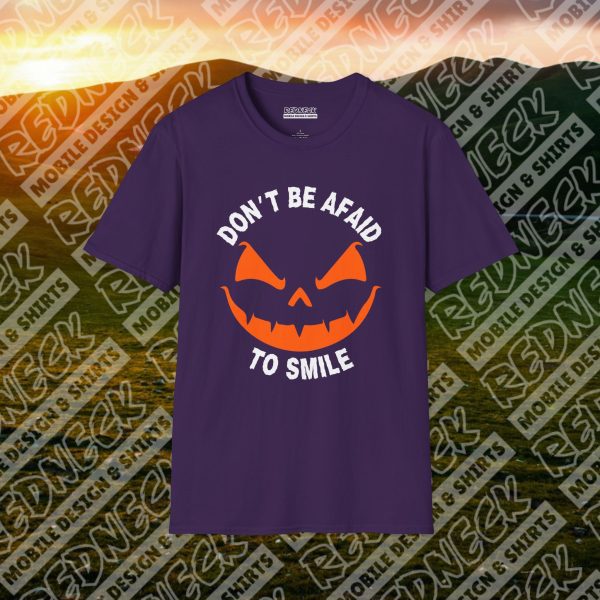 Don't Be Afraid To Smile: Pumpkin Scary Fun Halloween Tee - Image 3