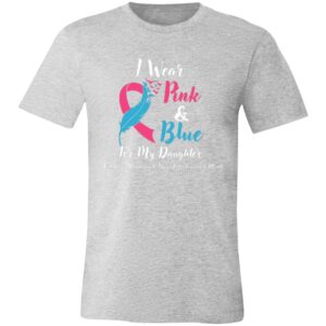 I Wear Pink & Blue Daughter